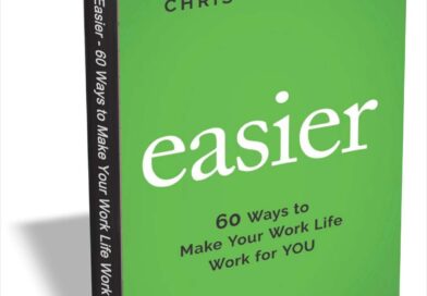 Easier: 60 Ways to Make Work Life Easy